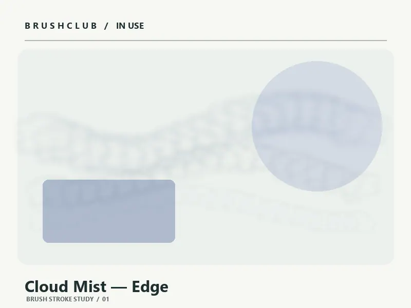 Cloud Mist — Edge brush stroke example