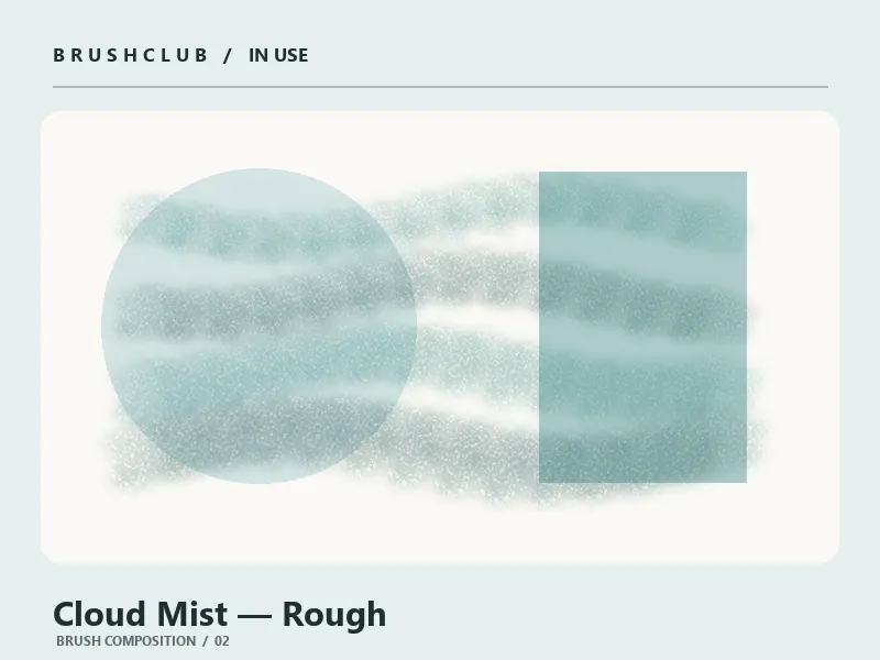 Cloud Mist — Rough brush usage example 2