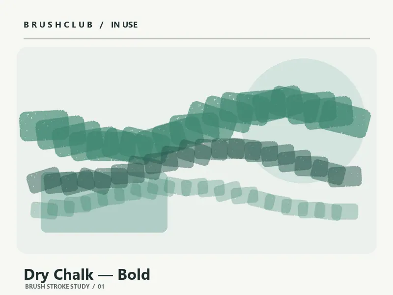 Dry Chalk — Bold brush stroke example