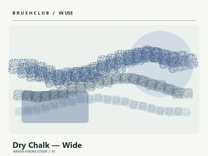 Dry Chalk — Wide brush stroke example