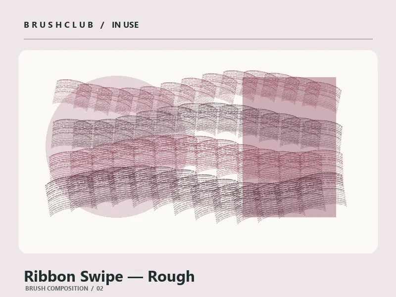 Ribbon Swipe — Rough brush usage example 2