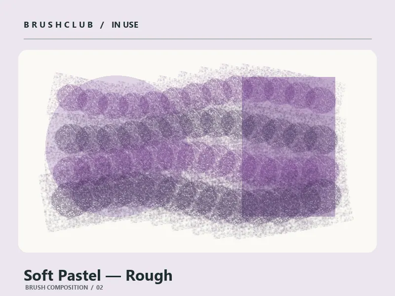 Soft Pastel — Rough brush usage example 2