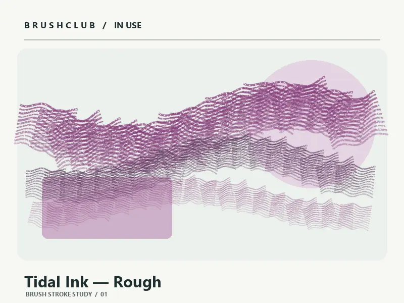 Tidal Ink — Rough brush stroke example