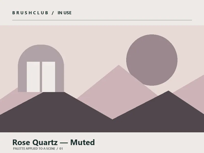 Rose Quartz — Muted palette in use
